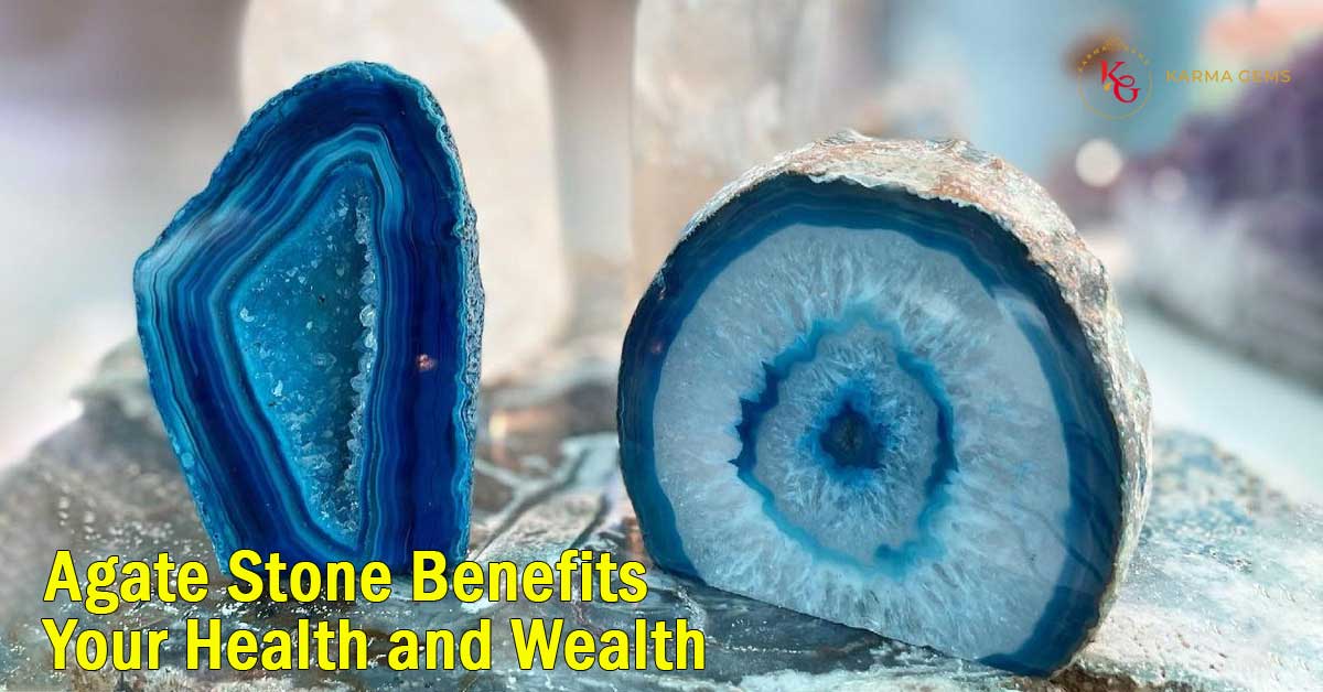 How Agate Stone Benefits Your Health and Wealth